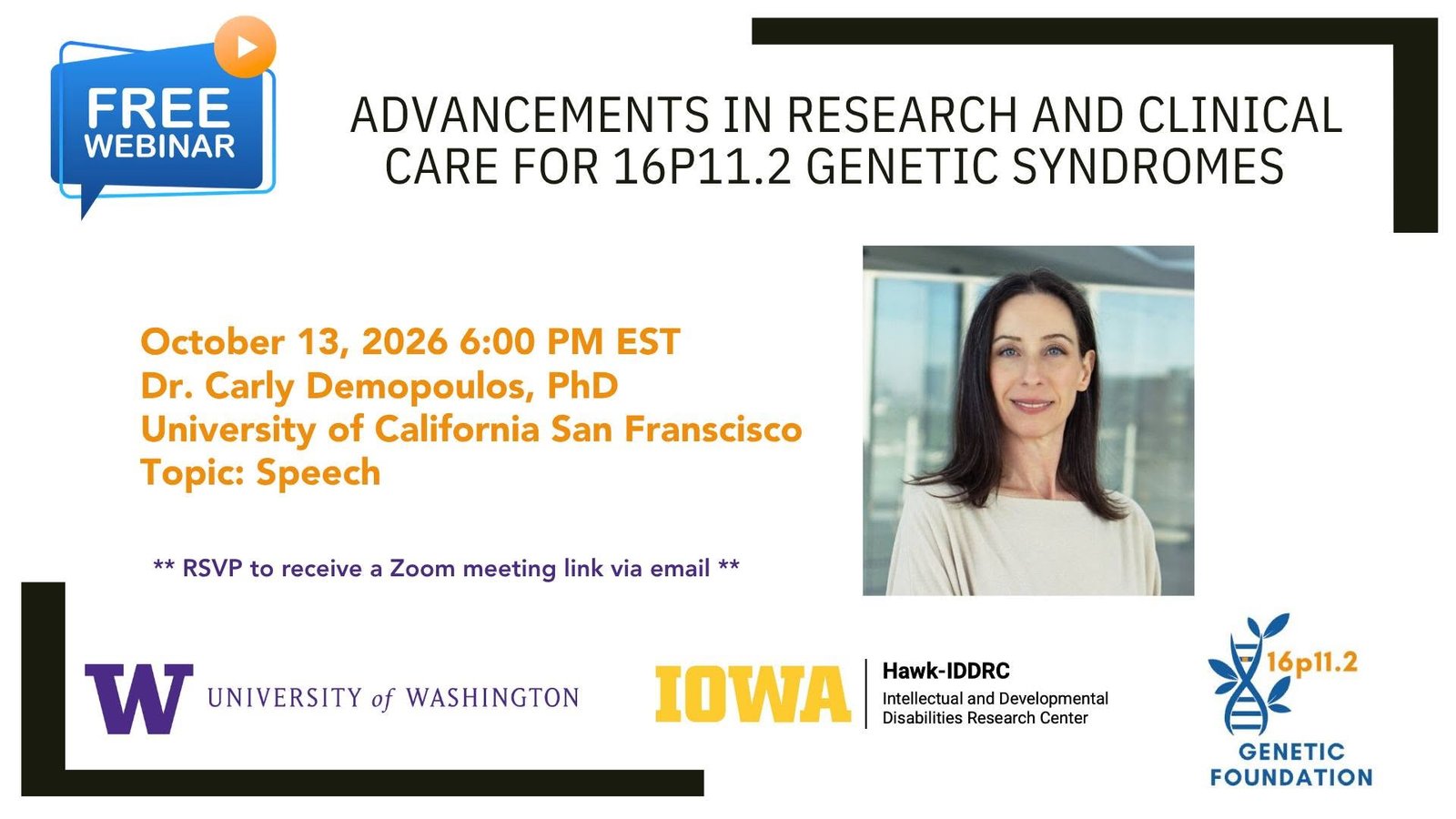 Advancements in Research and Clinical Care for 16p11.2 Genetic Syndromes - Dr. Carly Demopoulos, UCSF Topic - Speech